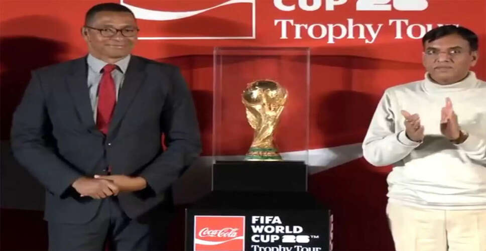 FIFA World Cup 2026 Trophy Begins India Tour with Special Unveiling