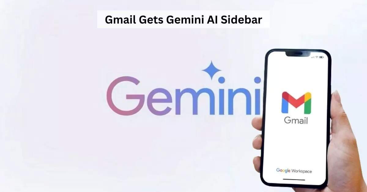 Gmail Gets Smarter: Google Integrates Gemini AI into Side Panel