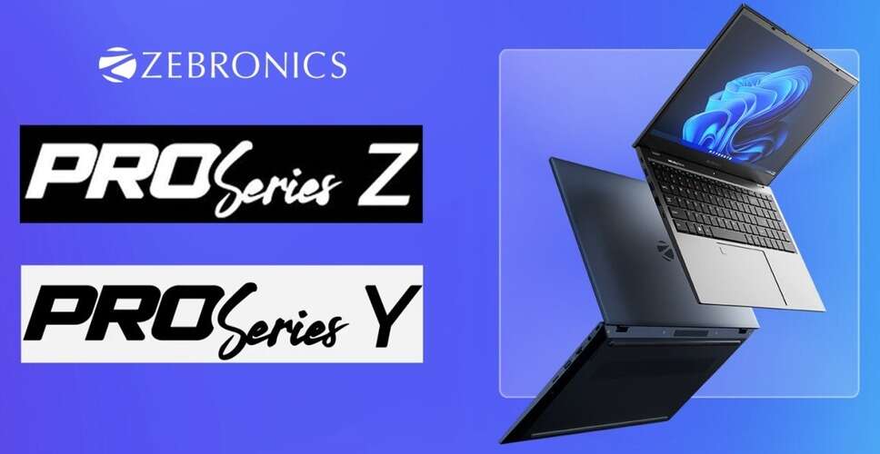 Zebronics Pro Series Y and Pro Series Z Laptops With Intel Core Processors Launched in India: A New Option for Students and Professionals 